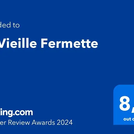 La Vieille Fermette *